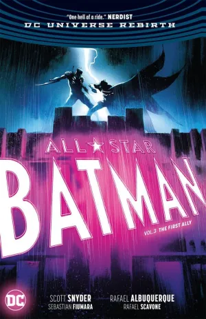 All-Star Batman Vol. 3: The First Ally HC *OOP*